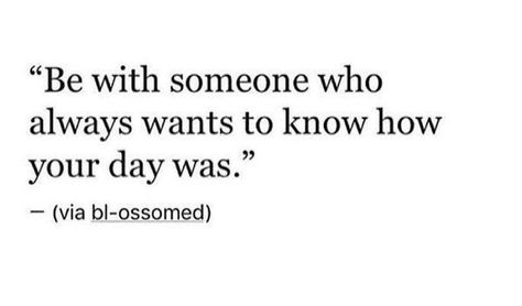 I love the way you always ask me , and show interest about my day. I love you so much. Kjb My Day Quotes, Be With Someone, Day Quotes, The Notebook, Queen Quotes, My Day, Love You So Much, Ask Me, Quote Of The Day