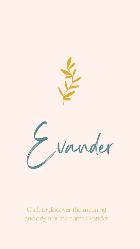 Discover the meaning and origin of the name Evander. Eva Name, Ivan Name Meaning, Evander Name Meaning, Eugene Name Meaning, Alexander Meaning Name, Eden Meaning Name, Uncommon Baby Boy Names, Cute Baby Boy Names, Boy Name Meanings