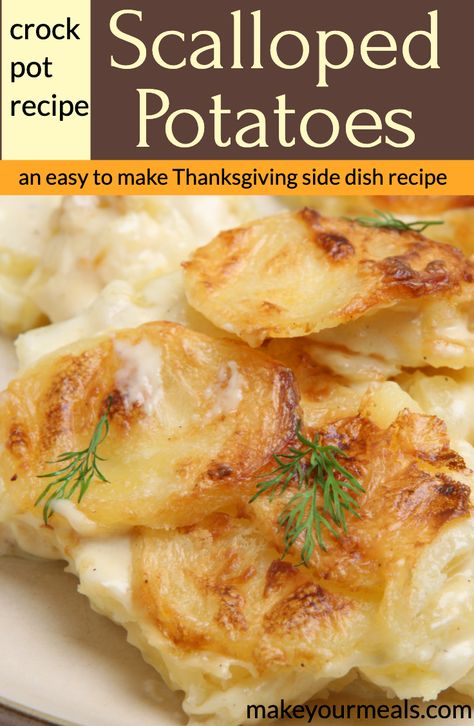 Make these delicious cheesy potatoes in the slow cooker! The perfect side dish recipe for when you have to travel or when you need extra room in your oven for other recipes. #potatoes #scalloped #slowcooker #crockpot #augratin #cheese #easy #potluck #holiday #sidedish #recipe #Thanksgiving #easy #travel #Christmas #Easter #makeyourmeals Holiday Potatoes Recipes Crock Pot, Slow Cooker Potato Scallop Recipe, Scalloped Potatoes In Crockpot Easy Recipes, Crockpot Augratin Potatoes And Ham, Crockpot Scalloped Potatoes No Cheese, Crock Pot Scalloped Potatoes Easy, Scalloped Potatoes Easy Simple Crock Pot, Crockpot Au Gratin Potatoes Slow Cooker, Scollop Potatoes Recipes Crockpot