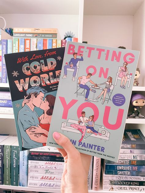 With Love From Cold World, Betting On You Book, Betting On You Lynn Painter Aesthetic, Lynn Painter Books, Betting On You Lynn Painter, Quote Book Aesthetic, Romanticizing Reading, Reading Core, Aesthetic Bookstagram