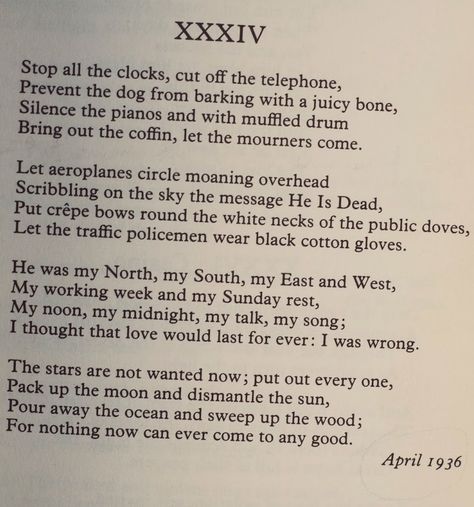 "Stop All The Clocks" by W.H. Auden Stop All The Clocks Poem, Stop The Clocks Poem, Poem Aesthetic, W H Auden, Poetry Quotes, Room Inspo, Poetry, Let It Be, Collage