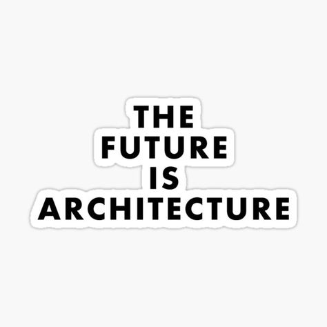 WORLD'S OKAYEST ARCHITECT.ARCHITECT quote:THE FUTURE IS ARCHITECTURE. Gifts for architects and architecture enthusiasts.Ludwig Mies Van der Rohe, Le Corbusier, Louis Kahn & me.Keep crushing it and be proud to be an architect.Themes: archi • Millions of unique designs by independent artists. Find your thing. Architect Quotes, Gifts For Architects, Decor Over Bed, Interior Delights, Architecture Gifts, Decor Around Tv, Gift For Architect, Bed Interior, Louis Kahn