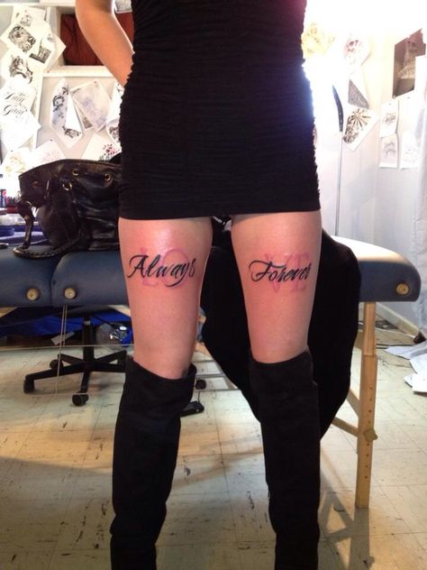 Sweet always forever love thigh tattoo Thigh Wording Tattoo, Back Thigh Tattoos Women Writing, Back Of Thigh Tattoo Women, Back Of Thigh Tattoo, Chicano Tattoos Lettering, Back Of Leg Tattoos, Bum Tattoo, Script Tattoo, Tattoo Watercolor