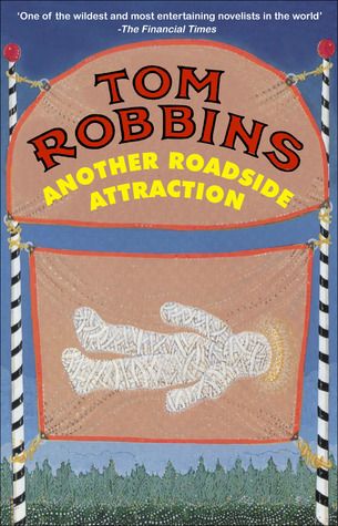 Another Roadside Attraction George Rr Martin Books, Tom Robbins, The Second Coming, Roadside Attractions, Free Books Download, Favorite Authors, Fiction Books, Book Lists, Free Books