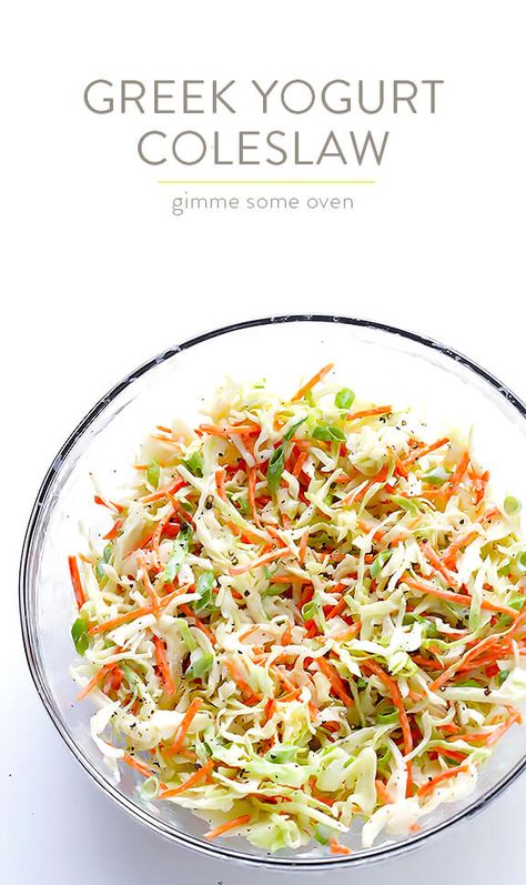 Greek Yogurt Coleslaw -- the classic coleslaw we all love, lightened up with Greek yogurt instead of mayo and ready to go in 5 minutes! | gimmesomeoven.com Greek Yogurt Coleslaw, Yogurt Coleslaw, Vegan Coleslaw, Gimme Some Oven, Cole Slaw, Slaw Recipes, Coleslaw Recipe, Healthy Salads, Coleslaw