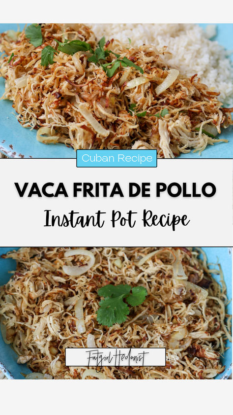 Vaca Frita de pollo is a delicious shredded chicken recipe. It's made in a instant pot and it's a classic dish in Cuban cuisine Instant Pot Cuban Recipes, Instant Pot Recipes Cuban Food, Cuban Shredded Chicken, Chicken Vaca Frita Recipe, Vaca Frita Recipe, Pollo Mechado, Shredded Chicken Recipe, Pulled Chicken Recipes, Cuban Chicken