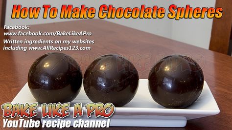 How To Make Chocolate Spheres Recipe By BakeLikeAPro  DIRECT LINK To My Recipe: ★★► https://youtu.be/BqWfLiOBajc Chocolate Sphere, Food Channel, Best Food Ever, Chocolate Chocolate, Chocolate Decorations, Easter Chocolate, Wine And Dine, Best Chocolate, How To Make Chocolate