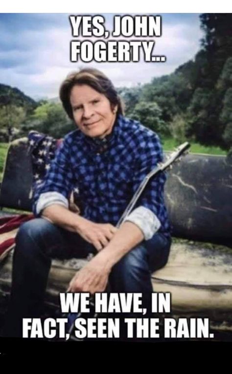 Yes, John Fogerty, we have in fact seen the rain Funny Rain Quotes, Rain Humor, Rainy Day Quotes, Rainy Day Photos, Weather Memes, Funny Weather, John Fogerty, Rain Quotes, Funny Thoughts