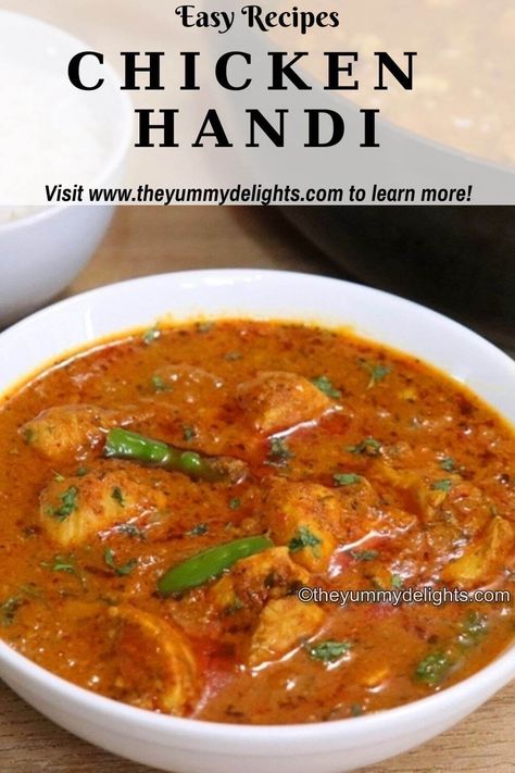 Chicken Handi (Murgh Handi) - The Yummy Delights Handi Chicken, Chicken Handi, Quick Recipe Videos, Chicken Curry Recipe Easy, Chicken Tomatoes, Chicken Boneless Breast Recipes, Pan Chicken Recipes, Chicken Recipes Boneless, Indian Chicken Recipes