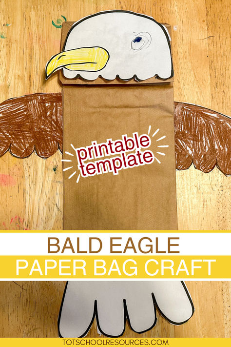 You'll love this easy bald eagle craft for kids. This paper bag craft is easy to make with our printable template. Simple enough for preschool and kindergarten children. Bald Eagle Activities For Preschool, Bald Eagle Craft Kindergarten, Bald Eagle Crafts For Kids, Eagle Crafts For Preschool, Eagle Crafts For Kids, American Symbols Crafts, Bald Eagle Craft, Eagle Template, Desert Crafts