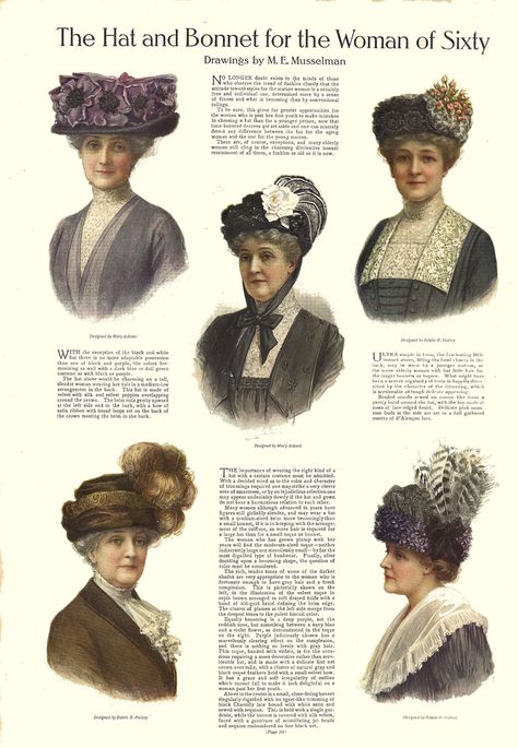 Hat and Bonnet for the Woman of Sixty  From Ladies Home Journal, 1911 Illustrations by M.E. Musselman Edwardian Era Fashion, Edwardian Hat, Historical Hats, Tea Hats, Ladies Home Journal, 1910s Fashion, Victorian Hats, Home Journal, Antique Hats