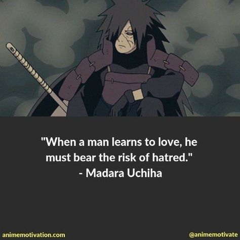 Anime Quotes Naruto, Madara Uchiha Quotes, Uchiha Quotes, Itachi Quotes, Shounen Anime, Naruto Madara, Naruto Quotes, Anime Quotes Inspirational, Warrior Quotes