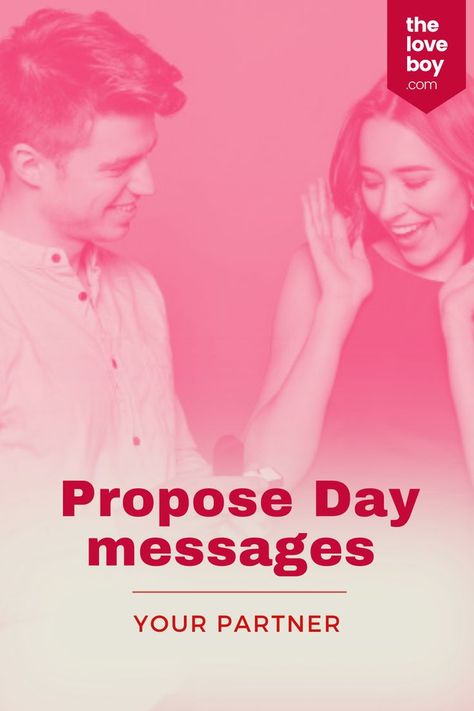 Propose Day Messages For Your Love Partner Propose For Him, Propose Day Message For Him, Proposal Messages For Him, Proposal For Him, Propose Day Messages, Boyfriend Proposal, Confess Your Love, Proposal Quotes, Quotes For Love