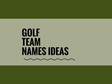 Golf is a club-and-ball sport in which players use various clubs to hit balls into a series of holes on a course.Creative, best Golf team names Ladies Golf Tournament Themes, High School Golf Team, Women's Golf Tournament Themes, Golf Team Names Funny, Funny Team Names Ideas, Best Team Names, Couples Golfing, Golf Terms, Goofy Golf