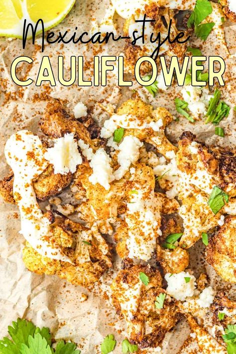 Mexican Street Style Cauliflower, Mexican Street Corn Cauliflower Rice, Mexican Street Corn Style Cauliflower, Keto Street Corn, Mexican Street Style Grilled Cauliflower, Keto Mexican Street Corn, Mexican Roasted Cauliflower, Mexican Street Corn Cauliflower, Cauliflower Street Corn