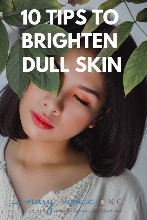 Dull Skin Remedies, Brighten Skin Naturally, Facial Massage Tool, Skin Nutrition, Brighten Skin, Skin Remedies, Bright Skin, Skin Issues, Dehydrated Skin