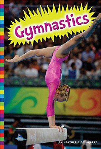 Gymnastics (Summer Olympic Sports):   Presents information about gymnastics in the Olympics, including different kinds of gymnastic events, well-known gymnasts such as Gabrielle Douglas, and how gymnastics in the Olympics works today. Gabrielle Douglas, Gymnastics History, College Gymnastics, Wiggles Birthday, Summer Olympic Games, Struggling Readers, Olympic Sports, Summer Camps, The Olympics