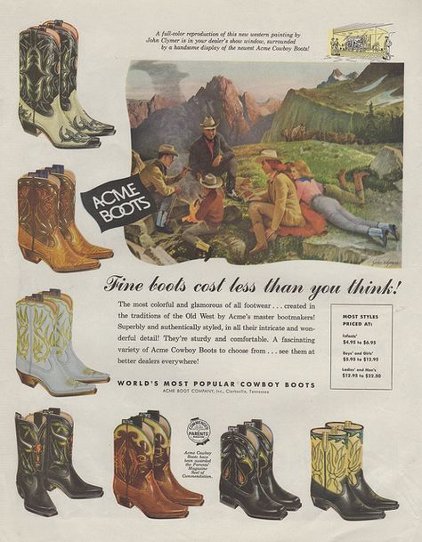 Acme Boots, Custom Cowboy Boots, Vintage Western Wear, Vintage Cowboy Boots, Cowgirl Chic, Cowboy Art, Retro Ads, Vintage Cowboy, Vintage Americana