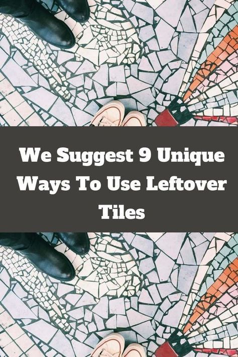 We Suggest 9 Unique Ways To Use Leftover Tiles Wooden Doors And Windows, Leftover Tile, Time Tunnel, Giving Up Alcohol, Tiles Ideas, Floating Frames, Barista Fashion, Amazing Funny Facts, Wow Facts