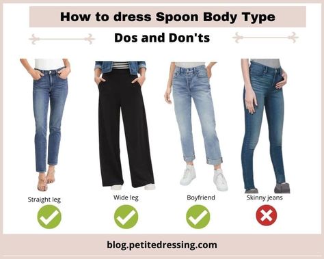 15 Best Ways to Dress Spoon Body Type Jean Styles For Body Types, Spoon Shaped Body Outfits, Pear Shaped Body Outfits Indian, Spoon Outfits, Spoon Body Shape, Pear Shaped Outfits, Body Shape Guide, Dress For Body Shape, Dress Body Type