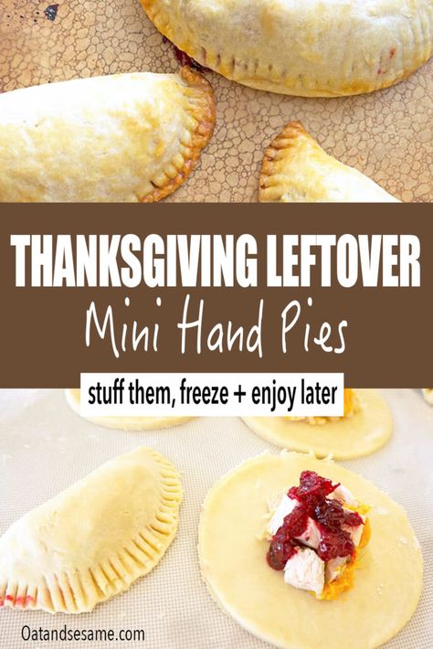 Thanksgiving Hand Pies are stuffed with all the leftover ingredients from Thanksgiving! One simple step before Thanksgiving will have you prepped and ready to roll! #THANKSGIVINGLEFTOVERS | #PIE | #HOLIDAYBAKING | #HOTPOCKETS | #Recipes at OatandSesame.com #oatandsesame Mini Hand Pies, Mind Recipes, Fancy Recipes, Thanksgiving Leftover, Slow Cooker Bread, Dessert Pie Recipes, Thanksgiving Food Sides, Dessert Pie, Healthy Thanksgiving