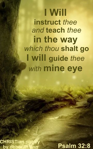 Show Me Your Ways Lord~ Bought With A Price, Christian Poems, Doers Of The Word, Gods Guidance, Writer Inspiration, Quotes Prayer, Take Heart, Charles Spurgeon, Nothing To Fear