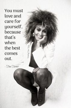 Tina Turner Quotes, Reflective Quotes, Meditative Mind, Celebrity Quotes, Authentic Beauty, Music Motivation, Phenomenal Woman, Quick Quotes, Creative Poster