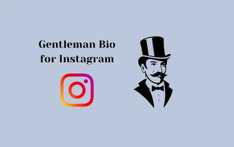 Gentleman Captions, Bio For Men, Good Bios, Bio For Facebook, Bio For Instagram, Funny Bio, Perfect Gentleman, Gentleman Quotes, Spreading Positivity