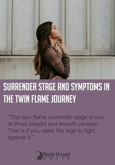 Surrender Stage And Symptoms In The Twin Flame Journey - Spiritual Unite Twin Flame Surrender Quotes, Divine Feminine Surrender, Twin Flame Symptoms, Twin Flame Surrender Stage, Twin Flame Journey Stages, Twin Flame Surrender, Soul Connection Quotes, Surrender Quotes, Husband Quotes Marriage