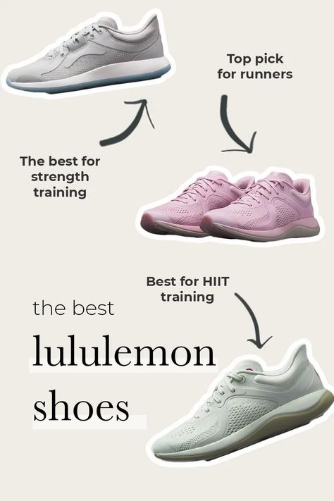 The BEST lululemon shoes for women in 2023 - with a size and fit guide! lululemon offers running shoes, cross-training shoes and strength training shoes for women - all designed slightly differently to fit different training needs. This buying guide also features a ranked review of all the shoes, and which ones we would recommend. Workout Shoes For Women, Best Lululemon Leggings, Lululemon Shoes, Training Shoes For Women, Best Running Shoes For Women, Different Workouts, Best Workout Shoes, Apl Sneakers, Nourish Move Love