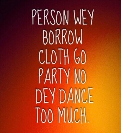 PIDGIN ENGLISH PROVERBS Pidgin English, English Proverbs, Lean On Me, Lean On, This Man, Proverbs, The Borrowers, Google Images, Feelings