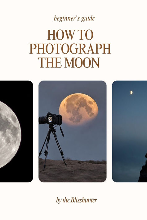 collage of 3 pictures of the moon Moon Camera, Moon Over Water, Photographing The Moon, Shoot The Moon, How To Photograph, Moon Photography, Camera Settings, Best Apps, Beginners Guide