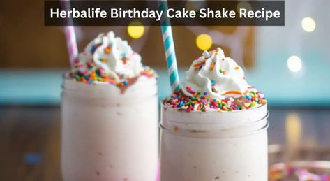 Last Updated on June 3, 2023 A cold and creamy Herbalife Birthday Cake Shake is the perfect way to celebrate any special occasion or birthday. With just a few simple ingredients, you can whip up this delicious shake in minutes for a fun and nutritious treat.  Celebrate your birthday or special occasion in style with ... Read more Herbalife Birthday Cake Shake, Herbalife Birthday Cake Shake Recipes, Cake Shake Recipe, Birthday Cake Shake, Healthy Birthday Cake, Cake Shake, Healthy Birthday Cakes, Healthy Birthday, Herbalife Shake Recipes