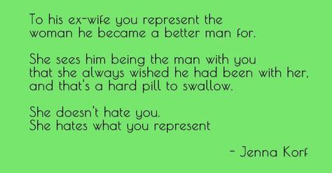 Being married to someone who constantly criticizes you, abuses you in any way, cheats on you, lies to you, and makes you feel like nothing you do is good enough, will certainly not allow a person to feel good about themselves or what they have to offer. When a man or woman gets out of that nightmare marriage, and is truly loved and appreciated in their new relationship, they become the best person they can be. Genuine love changes you for the better, and it is hard for an ex to accept that. Ex Wife Quotes, Bad Parenting Quotes, Contemplating Life, Boundaries Quotes, Fathers Rights, Parental Alienation, Better Man, Baby Momma, Wife Quotes