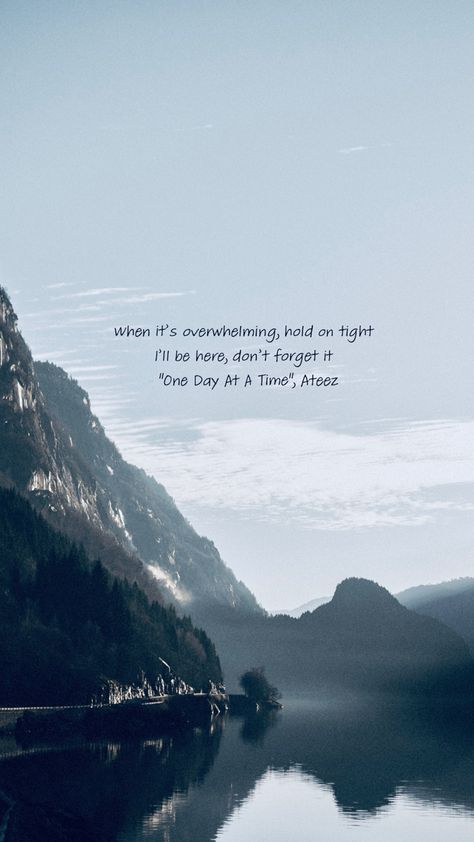 Ateez quote, “One Day At A Time”, 0:22, Ateez Quote Wallpaper, Ateez Lyric Wallpaper