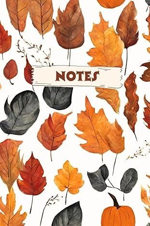 Amazon.com: Fall Leaves Pattern Lined Notebook- The Fall Collection - Autumn themed notebooks - Ruled Notebook, Journal, Diaries - Gift for Men Women Teenager - 6x9, 120 pages: LionessNotebook: Books Journal Diaries, Fall Leaves Pattern, Notebook Templates, Diary Gift, Ruled Notebook, Leaves Pattern, Lined Notebook, Notebook Journal, Fall Collection