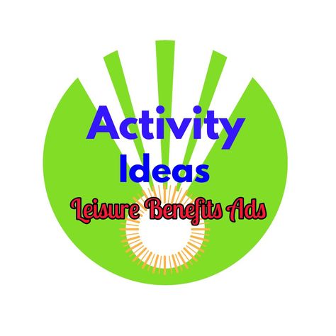 Leisure Benefits Ads Leisure Education Activities, Leisure Education, Nursing Home Activities, Free Time Activities, Recreation Therapy, Activity Director, Education Activities, Therapy Resources, Memory Care