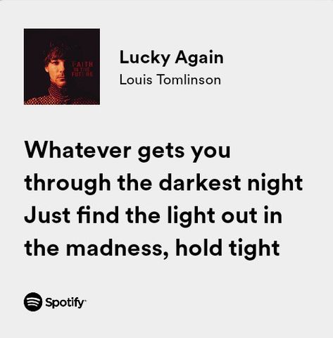 Lyrics Aesthetic Louis Tomlinson, Louis Tomlinson Song Quotes, Louis Tomlinson Captions, Louis Tomlinson Lyrics Quotes, Louis Tomlinson Song Lyrics, Louis Tomlinson Quotes Aesthetic, Lyrics Louis Tomlinson, Lucky Again Louis Tomlinson, Louis Tomlinson Lyrics