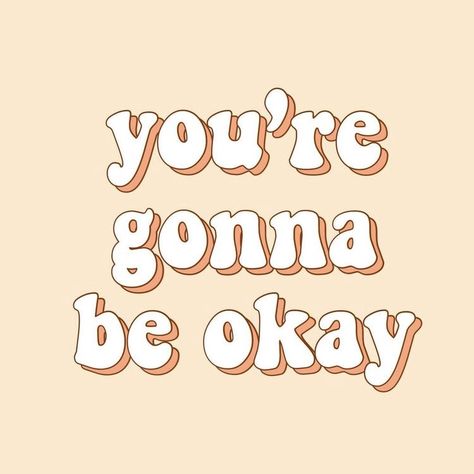 Gonna Be Okay, Motivation Quote, Be Okay, To Start, Pink