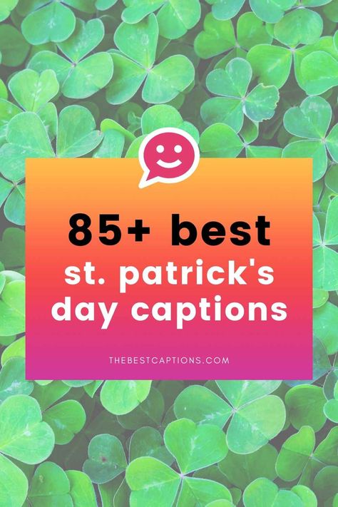 St Patricks Day Words, St Patricks Day Instagram Post, St Patrick's Day Instagram Captions, St Patrick's Day Captions, St Patrick’s Day Meme, St Patrick’s Day Insta Captions, St Patrick’s Day Message Board, St Pattys Day Captions For Instagram, Saint Patrick’s Day Quotes