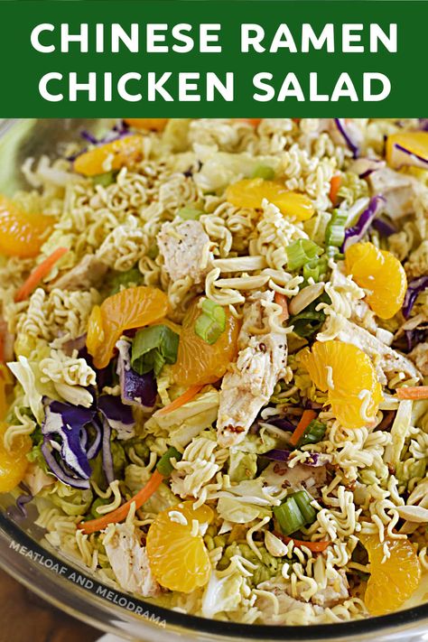 Chinese Ramen Chicken Salad with crunchy ramen noodles, Napa cabbage, coleslaw mix and Mandarin oranges is an easy main dish salad perfect for summer. With its tangy homemade dressing, this easy meal is a family favorite and perfect for potluck dinners! via @meamel Ramen Chicken Salad, Cabbage Ramen, Napa Cabbage Recipes, Cabbage Coleslaw, Ramen Chicken, Chicken Salad Dressing, Mandarin Orange Salad, Chinese Chicken Salad Recipe, Ramen Salad