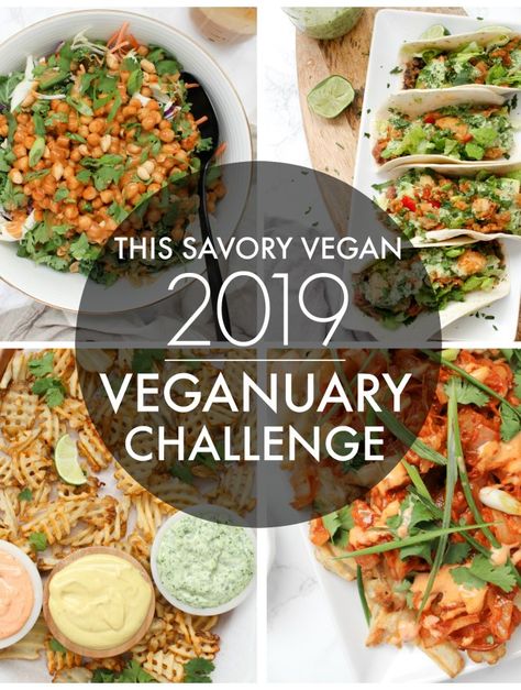 Whether you are looking to learn more about vegan food or are already vegan and just need more inspo, this 2019 Veganuary Challenge is for you | ThisSavoryVegan.com #thissavoryvegan #veganuary2019 Dinner Planning Weekly, January Challenge, Vegan Challenge, Healthy Plant Based Recipes, Indulgent Food, Vegan Meal Plans, Savory Vegan, Dinner Plan, Plant Based Nutrition