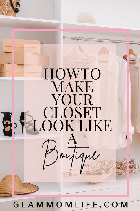 Pretty Closet Organization, How To Make Your Closet Look Like A Boutique, Beautiful Closet Organization, Make Your Closet Look Like A Boutique, Decorating Closet Ideas, Pretty Closets Walk In, How To Organize A Closet Clothing, Woman’s Closet Organization, Closet Inspiration Aesthetic