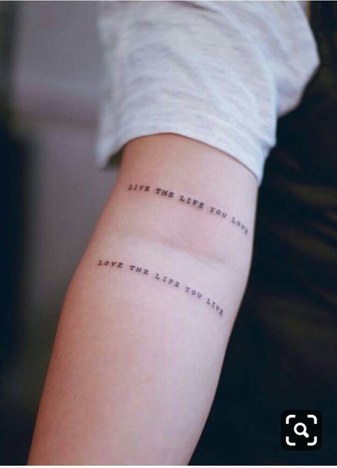 Live the life you love Love the life you live Shoulders Tattoo, Forearm Word Tattoo, Birthdate Tattoo, Wörter Tattoos, Inspiring Quote Tattoos, Tattoo Diy, Phrase Tattoos, Relationship Tattoos, Shape Tattoo