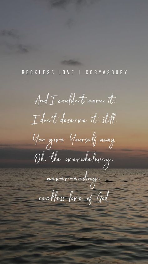 Reckless Love Of God Lyrics, Quotes From Christian Songs, Reckless Love Lyrics Wallpaper, Worship Song Quotes, Reckless Love Of God Wallpaper, Reckless Love Lyrics, Christian Song Lyrics Quotes, Praise And Worship Quotes, Reckless Love Of God