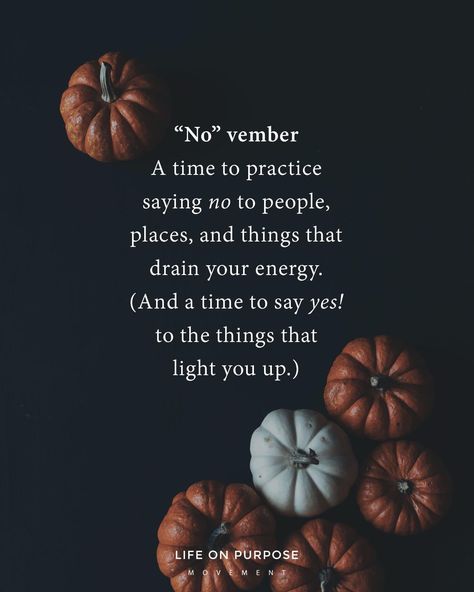 1st Of November Quotes, New Month Quotes, A W Tozer, November Quotes, No Vember, Happy Thanksgiving Quotes, Learning To Say No, Father Quotes, Words To Use