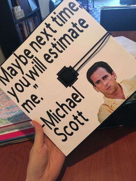 The Office Graduation Cap The Office Senior Quotes High Schools, The Office Graduation Quotes, Michael Scott Graduation Cap, The Office Graduation Cap Ideas, Graduation Cap The Office, Funny Graduation Cap Designs College, Graduation Cap Designs The Office, Funny Grad Caps, Office Graduation Cap