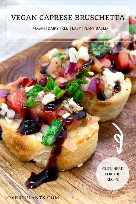 Vegan Caprese, Caprese Bruschetta, Classic Bruschetta, Vegan Appetizer, Caprese Pasta Salad, Vegan Mozzarella, Bruschetta Recipe, Dairy Free Cheese, Vegan Appetizers