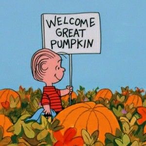 Linus, Welcome Great Pumpkin! Welcome Great Pumpkin, The Great Pumpkin, Great Pumpkin, Charlie Brown, Halloween