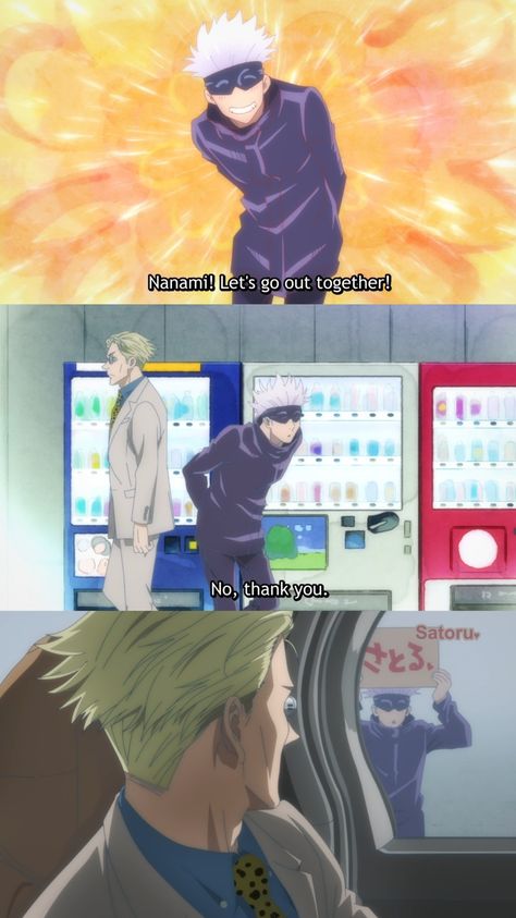 Gojo asking Nanami out! #jujutsukaisen Nanami And Gojo Funny, Nanami And Yuji Father Son, Nanami X Gojou, Nanami Meme, Nanami X Yn, Nanami And Gojo, Gojo And Nanami, Gojo X Nanami, Dad Gojo